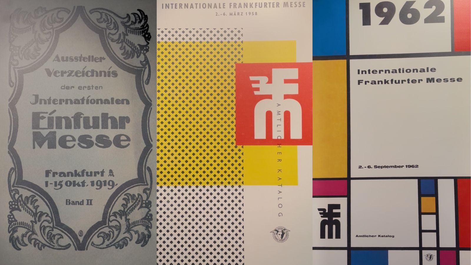 The exhibition also features historical posters from Messe Frankfurt.